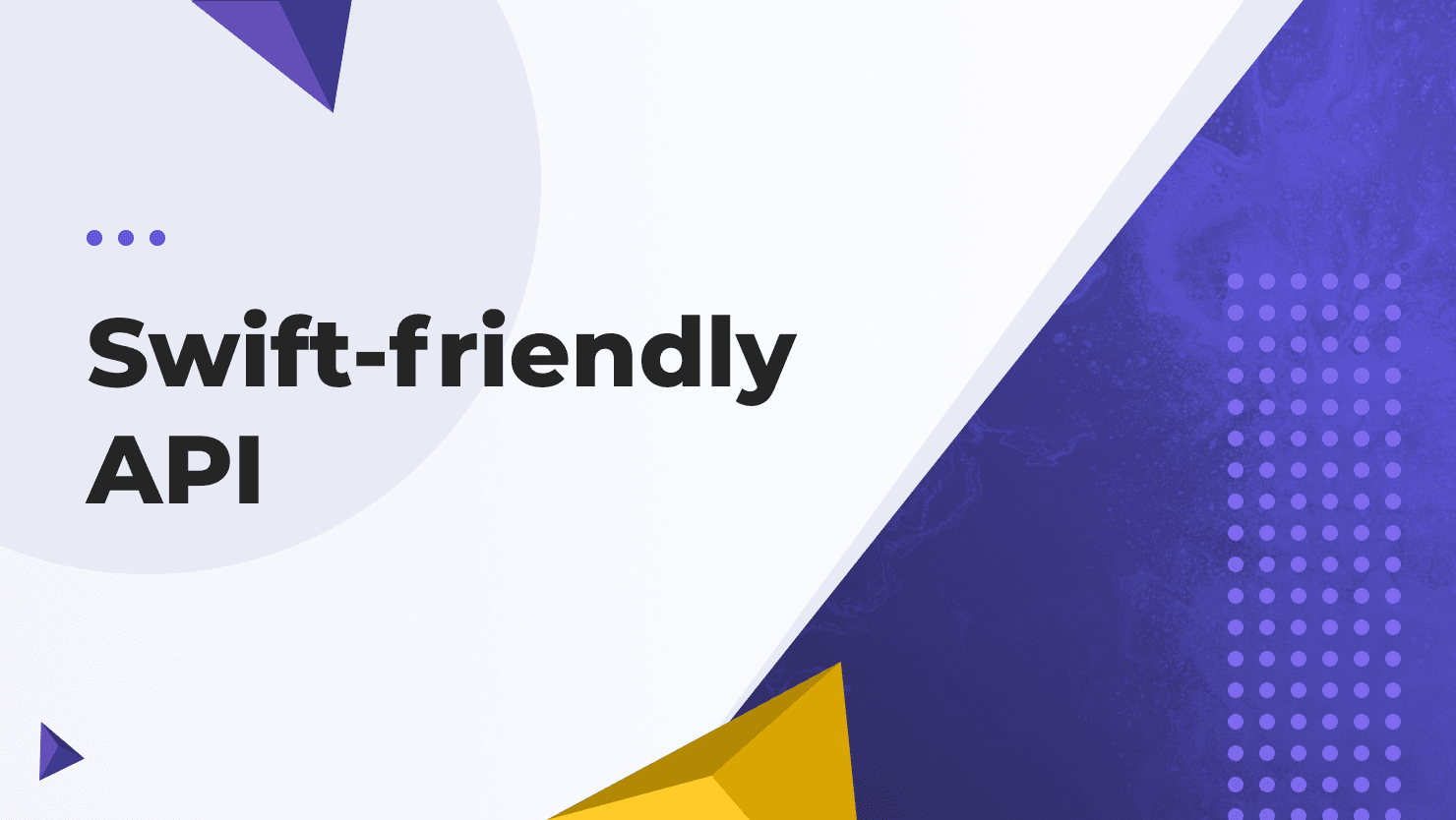 swift-friendly_API.png